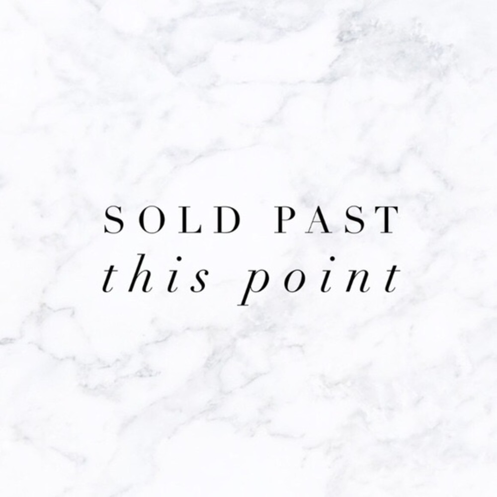 SOLD PAST THIS POINT